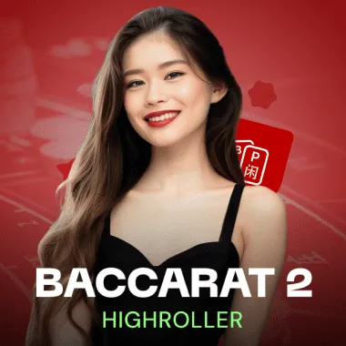 Baccarat High Roller 2