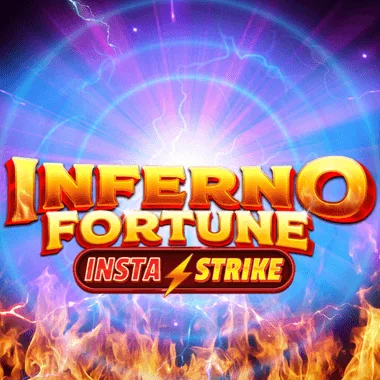 Inferno Fortune InstaStrike