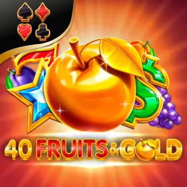 40 Fruits & Gold