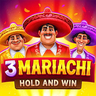 3 Mariachi: Hold & Win