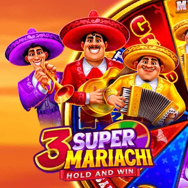 3 Super Mariachi: Hold and Win