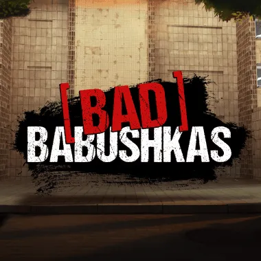 Bad Babushkas