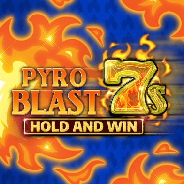 Pyro Blast 7s Hold and Win