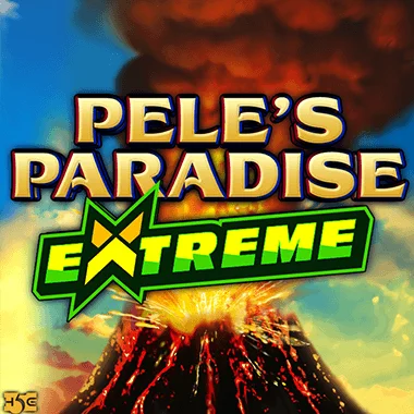 Pele's Paradise Extreme