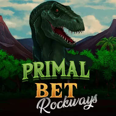 Primal Bet. Rockways