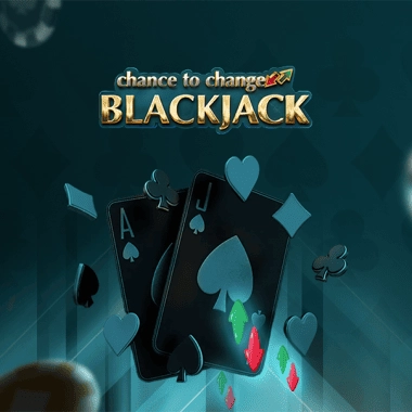 Chance To Change Blackjack
