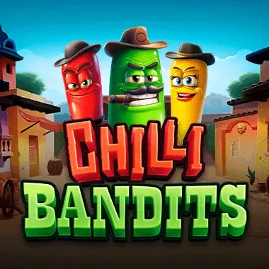 Chilli Bandits