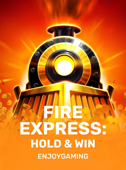 Fire Express: Hold & Win game tile