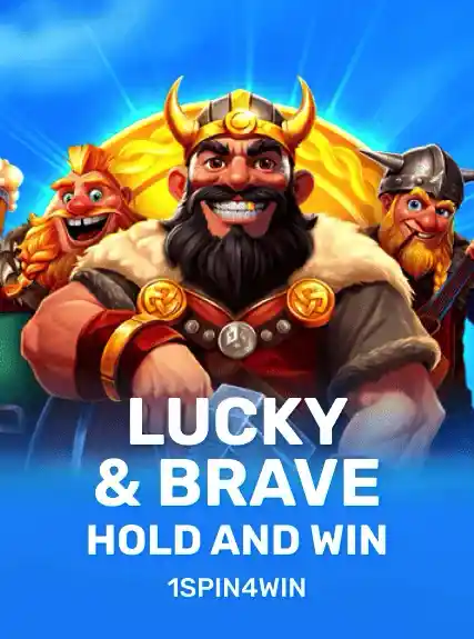 Lucky & Brave Hold And Win