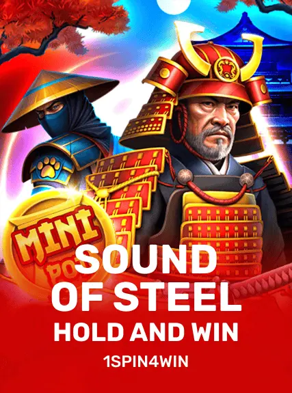 Sound Of Steel Hold And Win
