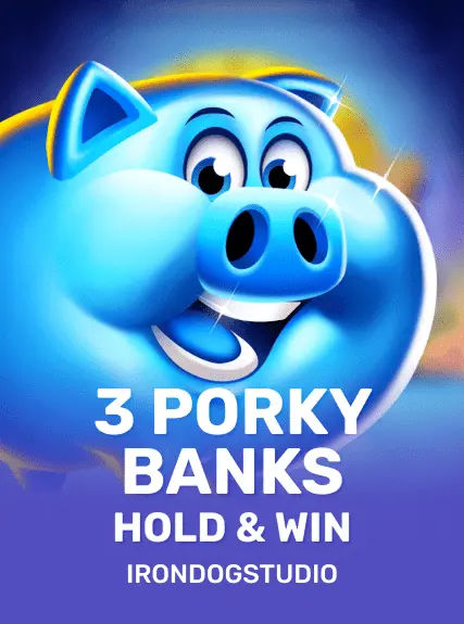 3 Porky Banks Hold & Win