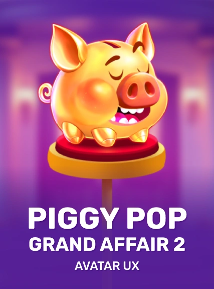 Piggy Pop Grand Affair 2