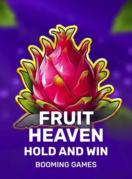 Fruit Heaven Hold and Win