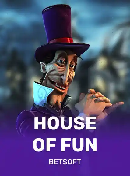 House of Fun