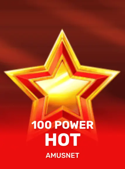100 Power Hot