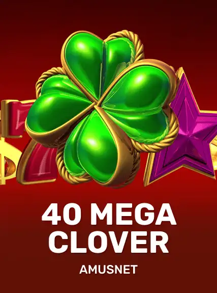 40 Mega Clover