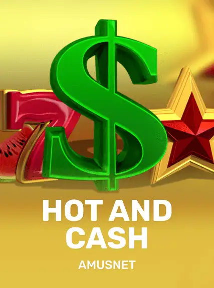 Hot & Cash