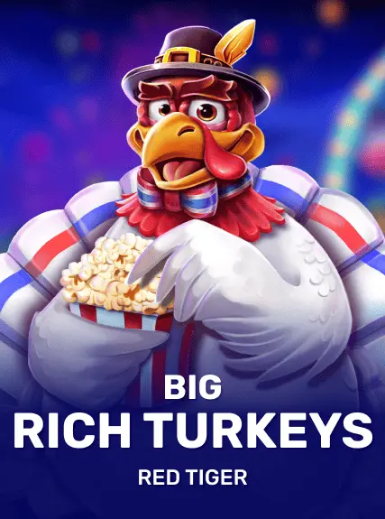 Big Rich Turkeys