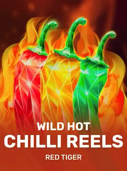 Wild Hot Chilli Reels