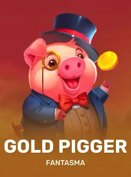 Gold Pigger