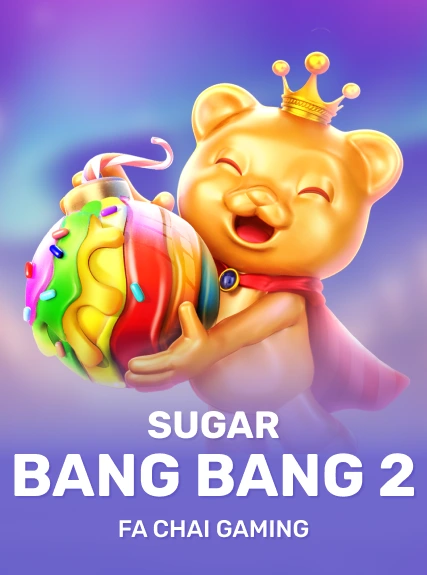 SUGAR BANG BANG 2