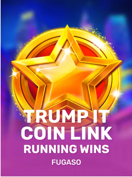 Trump It Coin Link: Running Wins