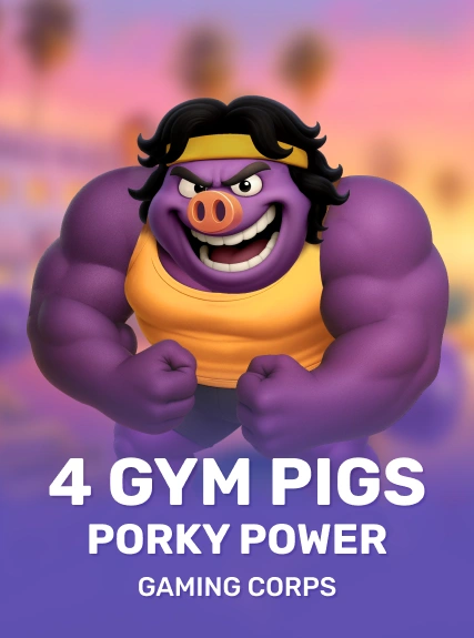 4 Gym Pigs - Porky Power