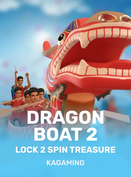 Dragon Boat 2 Lock 2 Spin Treasure