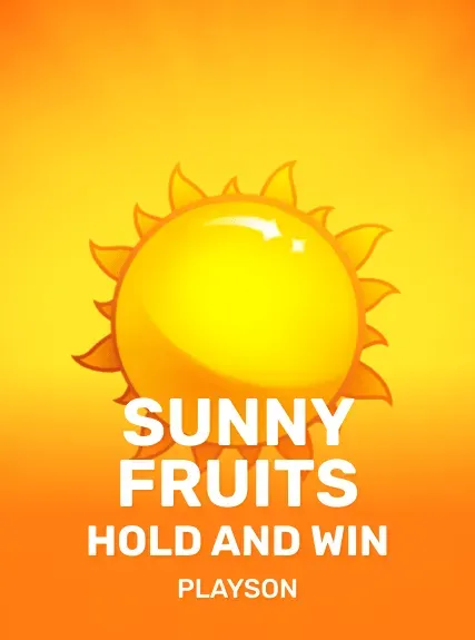 Sunny Fruits: Hold and Win