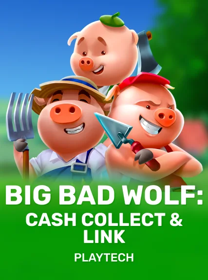Big Bad Wolf: Cash Collect & Link