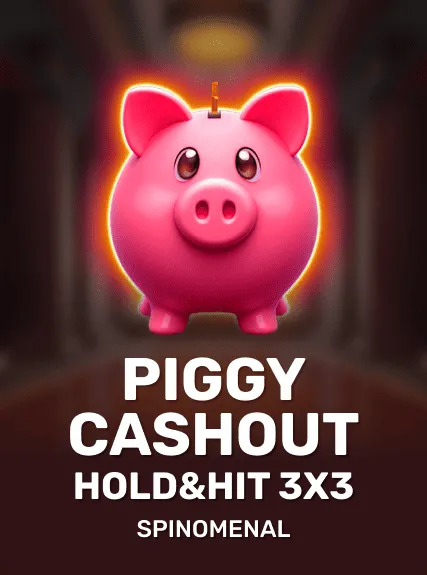 Piggy Cashout - Hold & Hit 3x3