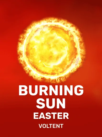 Burning Sun Easter