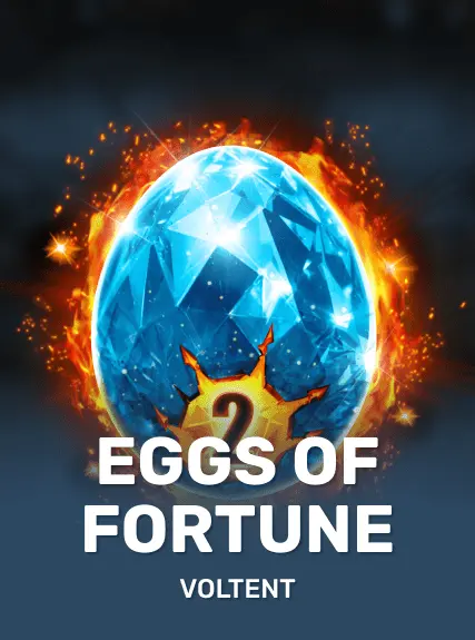 Eggs of Fortune