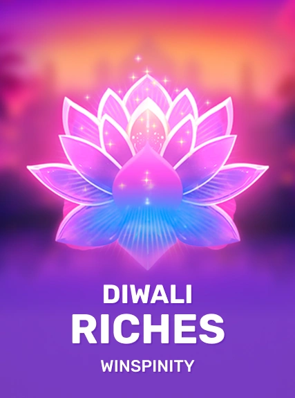 Diwali Riches