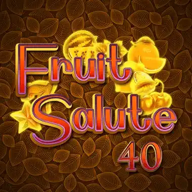 Fruit Salute 40 game tile